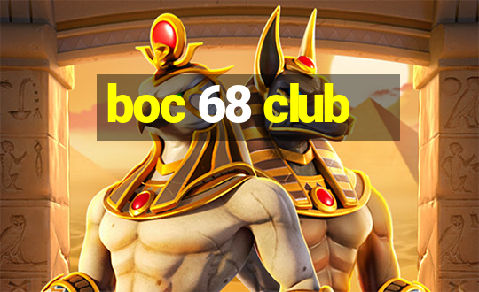 boc 68 club