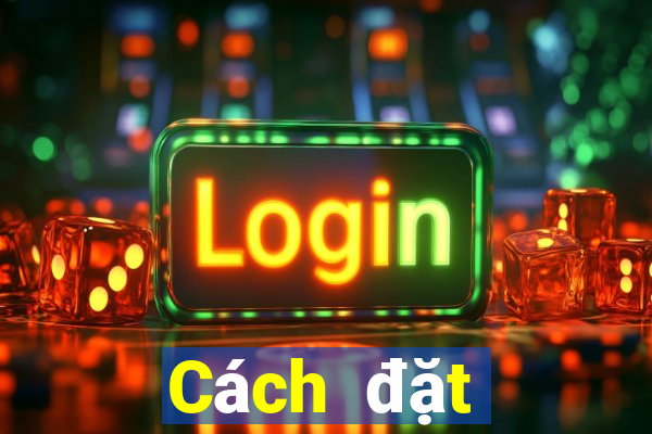 Cách đặt cược XSGL ngày 12