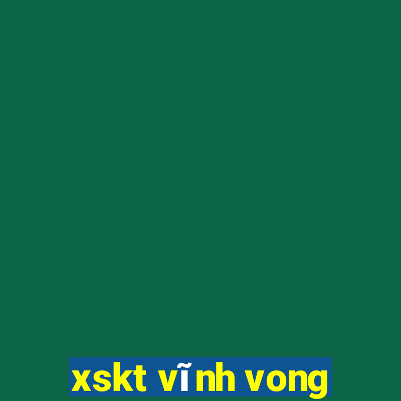 xskt vĩnh vong