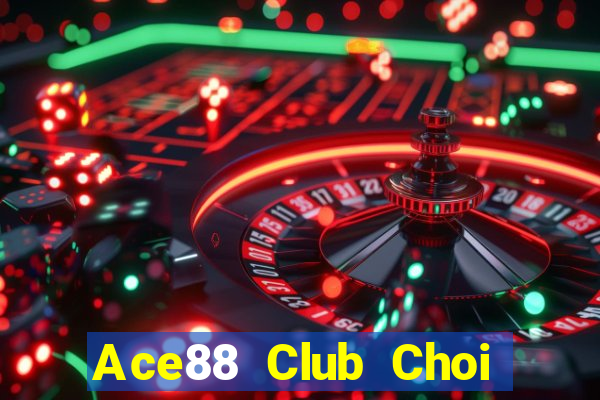 Ace88 Club Choi Game Đánh Bài