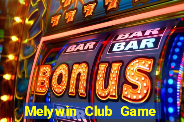 Melywin Club Game Bài Slot