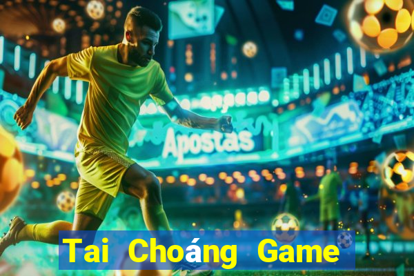 Tai Choáng Game Bài Trực Tuyến