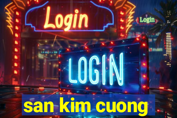 san kim cuong