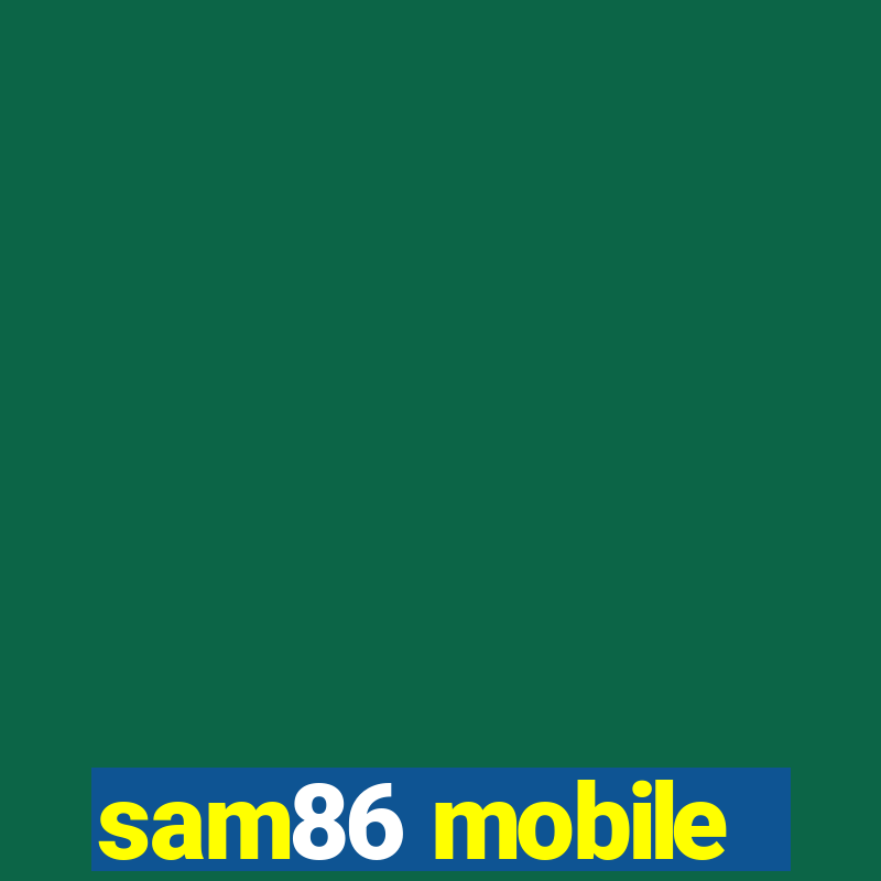 sam86 mobile