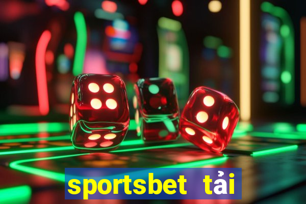 sportsbet tải xuống app