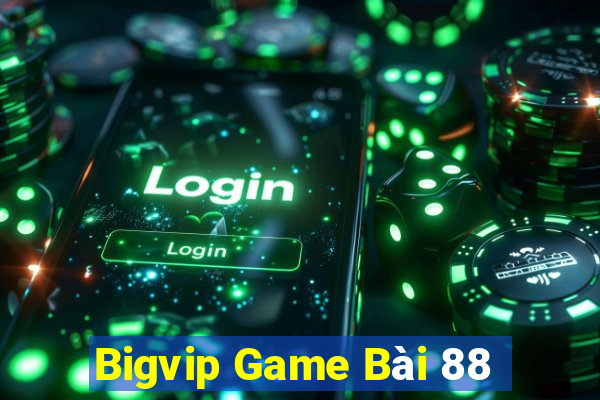 Bigvip Game Bài 88