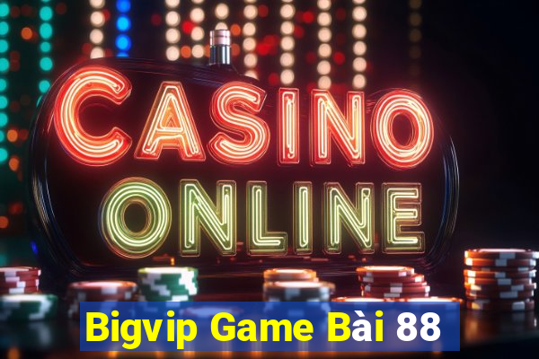 Bigvip Game Bài 88