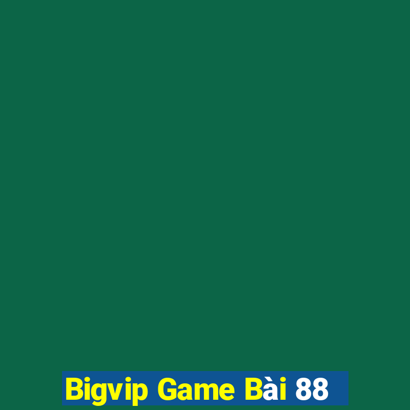 Bigvip Game Bài 88