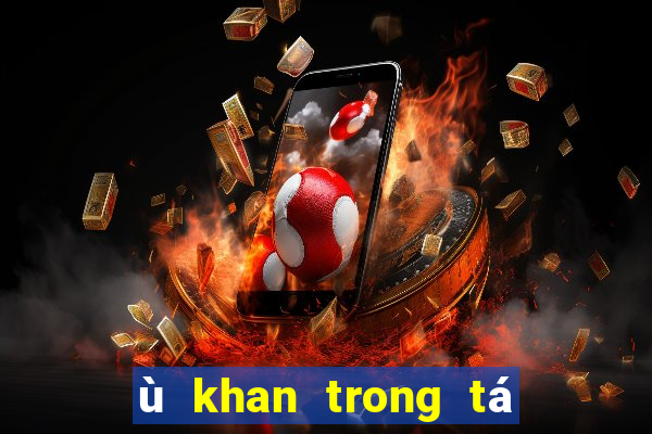 ù khan trong tá lả là gì