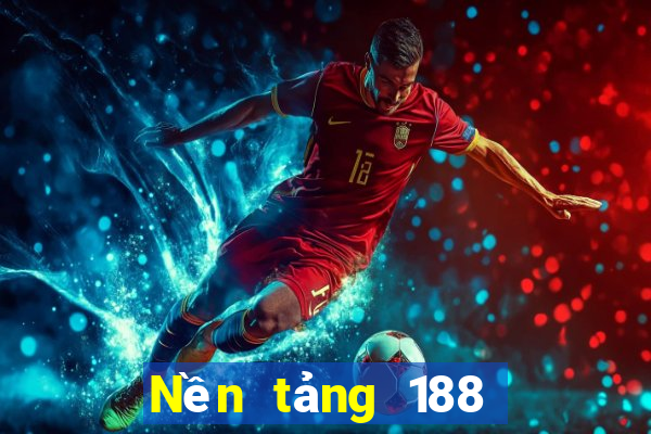 Nền tảng 188 thật Việt nam