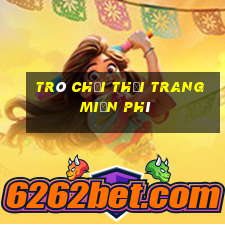 trò chơi thời trang miễn phí