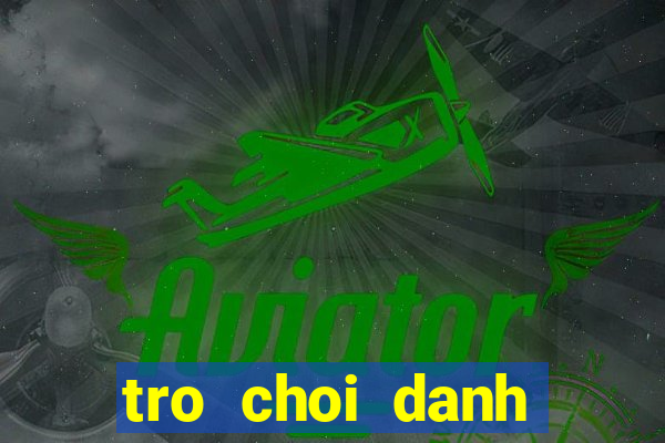 tro choi danh trong dien tu