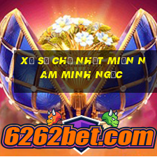 xổ số chủ nhật miền nam minh ngọc