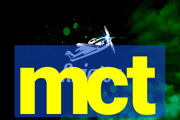 mct