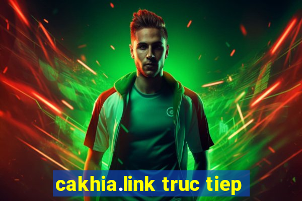 cakhia.link truc tiep