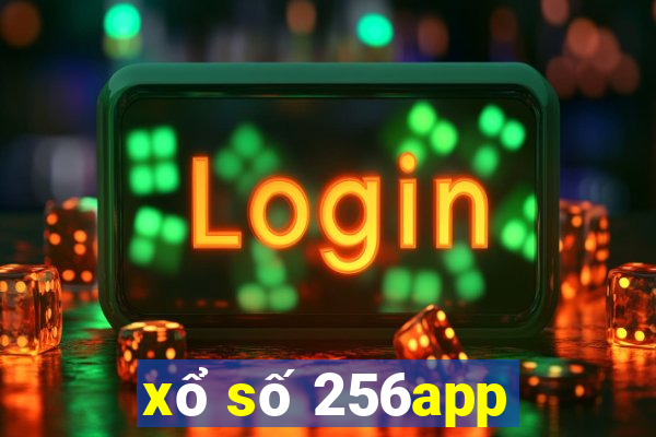 xổ số 256app