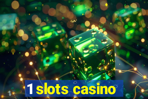 1 slots casino