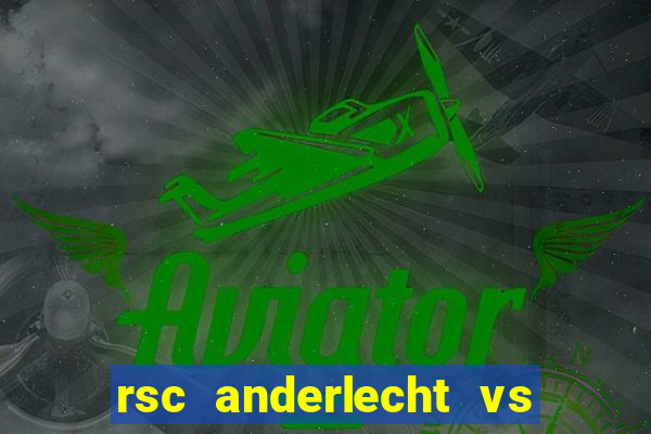 rsc anderlecht vs club brugge