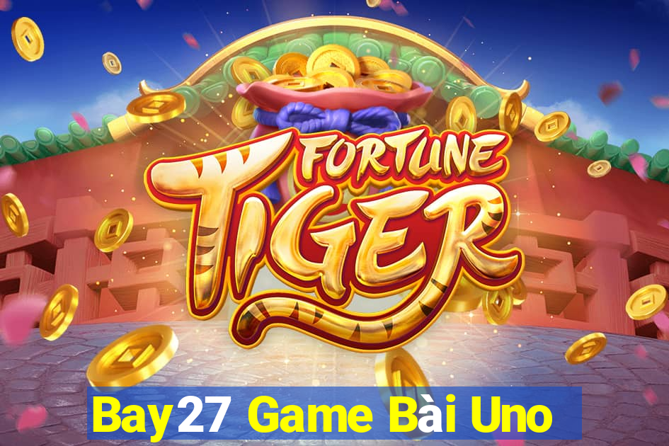 Bay27 Game Bài Uno