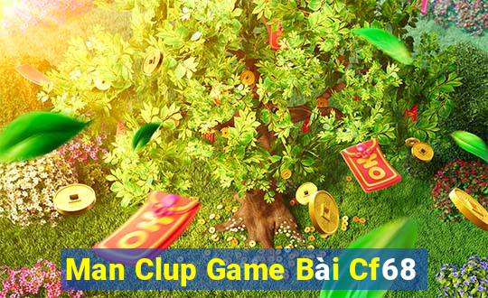 Man Clup Game Bài Cf68