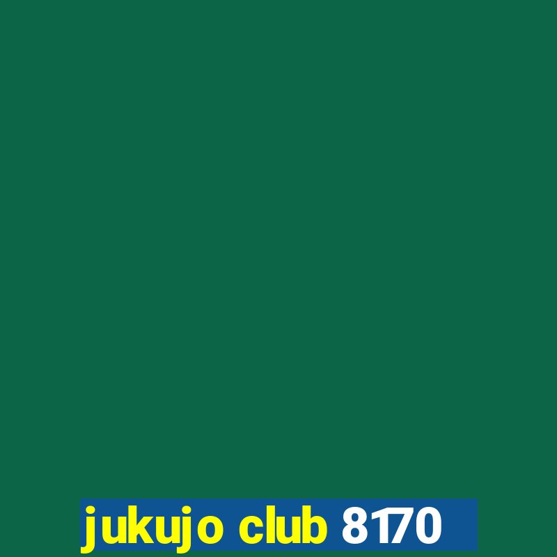 jukujo club 8170