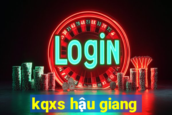 kqxs hậu giang