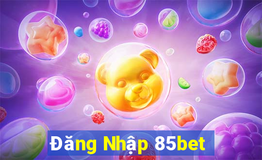 Đăng Nhập 85bet