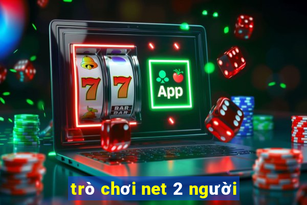 trò chơi net 2 người