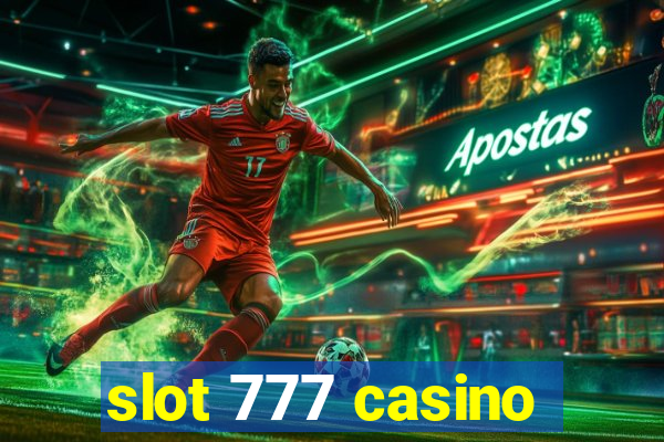 slot 777 casino