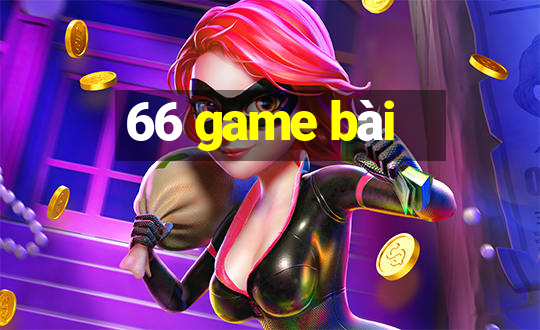 66 game bài