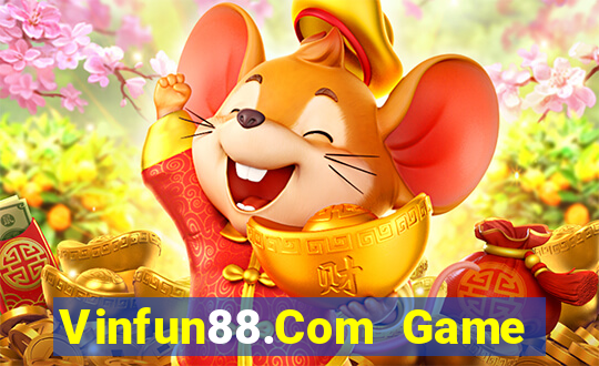 Vinfun88.Com Game Bài Tặng Tiền