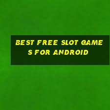 best free slot games for android