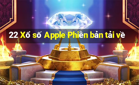 22 Xổ số Apple Phiên bản tải về