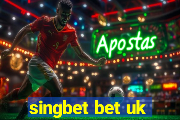 singbet bet uk