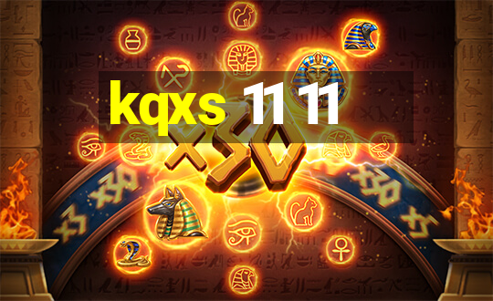 kqxs 11 11