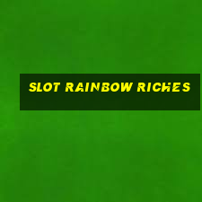 slot rainbow riches