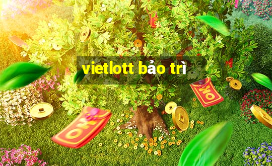 vietlott bảo trì