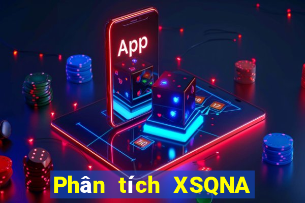 Phân tích XSQNA ngày 28