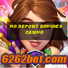 no deposit bonuses casino