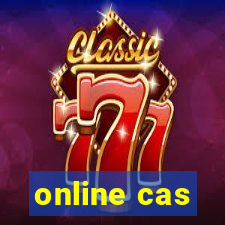 online cas