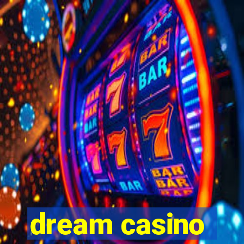 dream casino