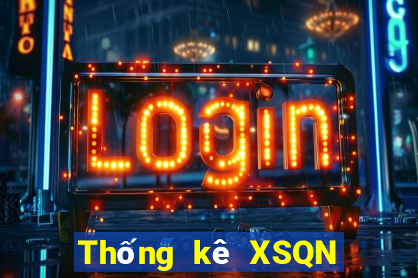 Thống kê XSQN thứ bảy