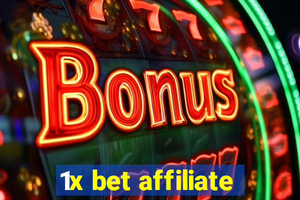 1x bet affiliate