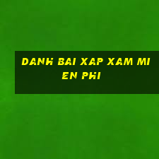 danh bai xap xam mien phi