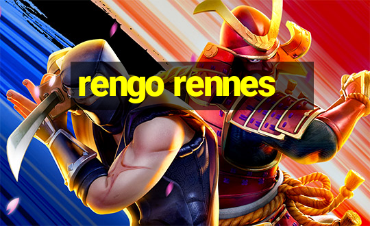 rengo rennes