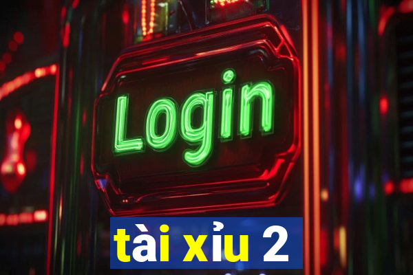 tài xỉu 2