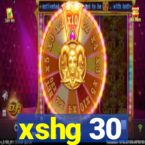 xshg 30