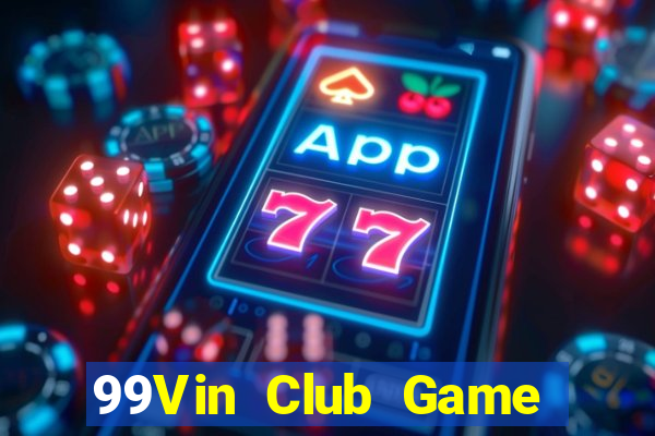 99Vin Club Game Bài Liêng Online