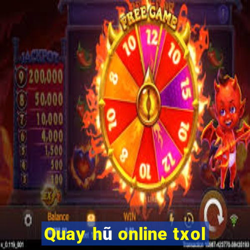 Quay hũ online txol