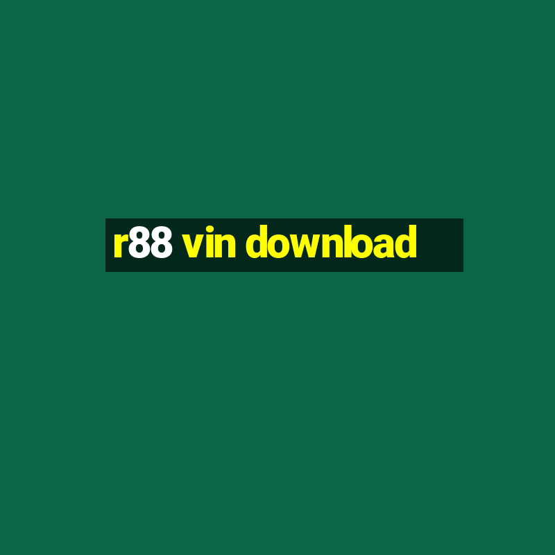 r88 vin download